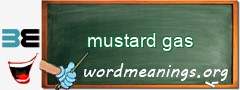WordMeaning blackboard for mustard gas